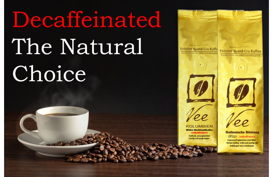 Decaffeinated - The Natural Choice